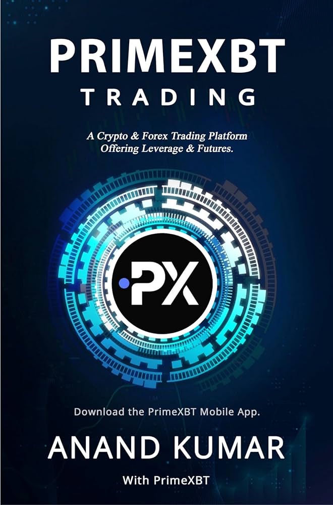 Unlocking Opportunities PrimeXBT Forex Trading Insights Unlocking Opportunities PrimeXBT Forex Trading Insights